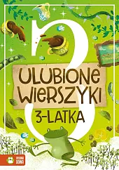 Ulubione wierszyki 3-latkaBeata Żurawska