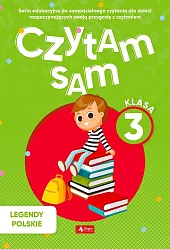 Czytam sam klasa 3 Legendy Polskie