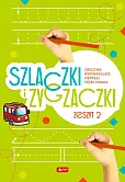 Szlaczki i zygzaczki Zeszyt 2