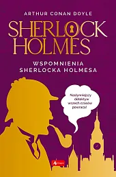 Sherlock Holmes Wspomnienia Sherlocka HolmesaConan Doyle Arthur