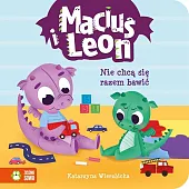 Maciuś i Leon nie chcą się,Katarzyna Wierzbicka