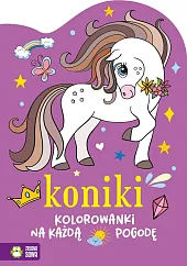 Kolorowanki na każdą pogodę Koniki