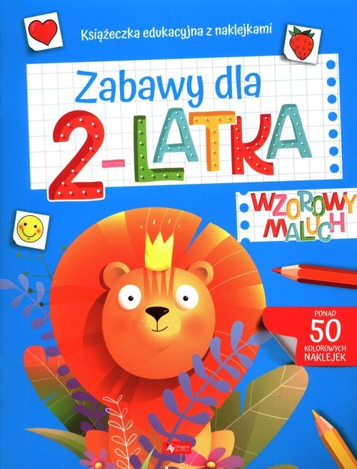 Piosenki I Zabawy Dla 2 Latka Wzorowy maluch Zabawy dla 2-latka, 2022 (książka) - Profinfo.pl