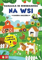 Naklejam ze zrozumieniem Na wsiMagda Malicka