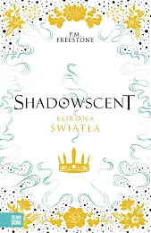 Shadowscent Korona światłaM.P. Freestone