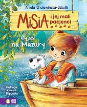 Misia i jej mali pacjenci Wyjazd,Aniela Cholewińska-Szkolik Misia i jej mali pacjenci Wyjazd,Aniela Cholewińska-Szkolik