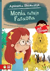 Już czytam Monia ratuje FaraonaAgnieszka Stelmaszyk