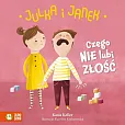 Julka i Janek Czego nie lubi złość