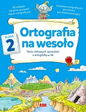 Ortografia na wesoło Klasa 2Katarzyna Zioła-Zemczak
