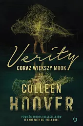 Verity Coraz większy mrokColleen Hoover