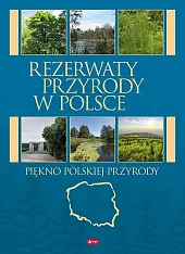 Rezerwaty przyrody w Polsce Rezerwaty przyrody w Polsce