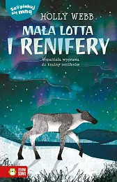 Zaopiekuj się mną Mała Lotta i,Holly Webb