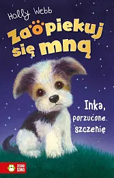 Zaopiekuj się mną Inka, porzucone szczenięHolly Webb