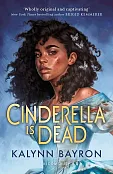 Cinderella is Dead Cinderella is Dead