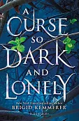 A Curse So Dark and Lonely A Curse So Dark and Lonely