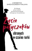 Życie patyczaków ubranych w czarne rurki Życie patyczaków ubranych w czarne rurki