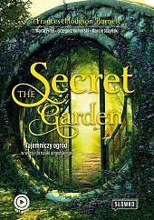 The Secret Garden Tajemniczy ogród w,Hodgson Burnett Frances The Secret Garden Tajemniczy ogród w,Hodgson Burnett Frances