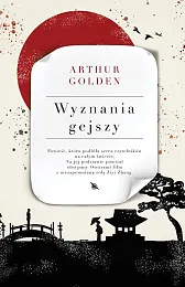 Wyznania gejszyArthur Golden