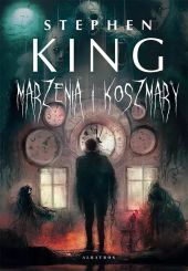 Marzenia i koszmary Marzenia i koszmary