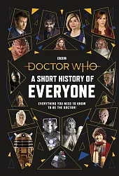 Doctor Who A Short History of, Doctor Who A Short History of,