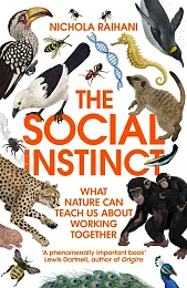The Social InstinctNichola Raihani