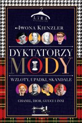 Dyktatorzy mody Dyktatorzy mody