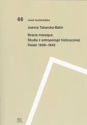 Bracia miesiąceJoanna Tokarska-Bakir