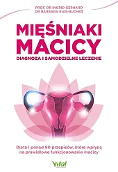 Mięśniaki macicyIngrid Gerhard Mięśniaki macicyIngrid Gerhard