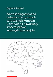 Wartość diagnostyczna związków pterynowych oznaczanych w,Zygmunt Siedlecki