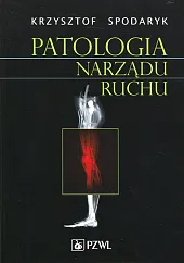 Patologia narządu ruchuKrzysztof Spodaryk