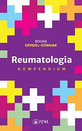 Reumatologia KompendiumBogna Grygiel-Górniak