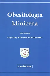 Obesitologia kliniczna Obesitologia kliniczna