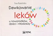 Dawkowanie leków u noworodków dzieci i młodzieży