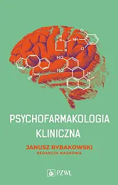 Psychofarmakologia klinicznaJanusz Rybakowski