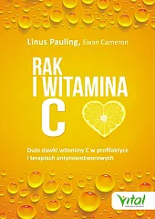 Rak i witamina C w świetle,Linus Pauling