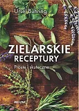 Zielarskie receptury Proste i skuteczne