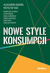 Nowe style konsumpcjiAleksandra Badora Nowe style konsumpcjiAleksandra Badora