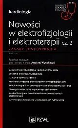 Nowości w elektrofizjologii i elektroterapii Zasady,Andrzej Wysokiński
