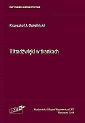 Ultradźwięki w tkankachJ.Krzysztof Opieliński