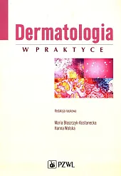 Dermatologia w praktyceMaria Błaszczyk-Kostanecka Dermatologia w praktyceMaria Błaszczyk-Kostanecka