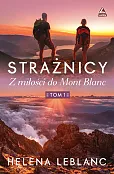 Strażnicy Z miłości do Mont Blanc