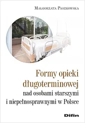 Formy opieki długoterminowej nad osobami starszymi,Małgorzata Paszkowska