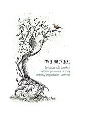 Samotność osób dorosłych z niepełnosprawnością ruchowąPaweł Borowiecki Samotność osób dorosłych z niepełnosprawnością ruchowąPaweł Borowiecki