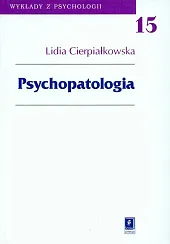 PsychopatologiaLidia Cierpiałkowska PsychopatologiaLidia Cierpiałkowska