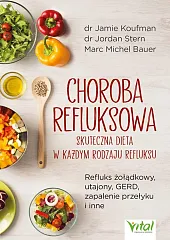 Choroba refluksowa - skuteczna dieta w,Jamie Koufman