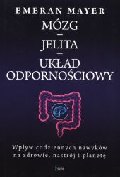 Mózg jelita układ odpornościowy Mózg jelita układ odpornościowy