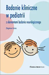 Badanie Kliniczne w pediatrii z elementami,Zbigniew Krenc