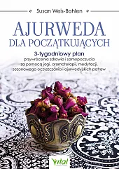 Ajurweda dla początkującychSusan Weis-Bohlen