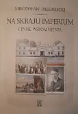 Na skraju Imperium i inne wspomnienia Na skraju Imperium i inne wspomnienia