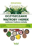 Oczyszczanie wątroby i nerek naukowe i ludowe metody